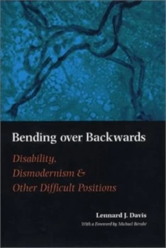 Image of Bending Over Backwards by Lennard J. Davis Paperback