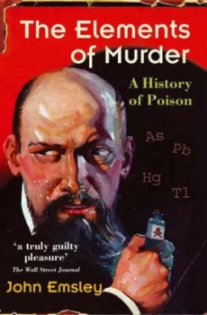 Image of The Elements of Murder by John Emsley Paperback