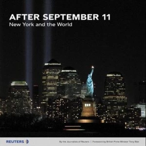 Image of After September 11 by Journalists of Reuters Hardback