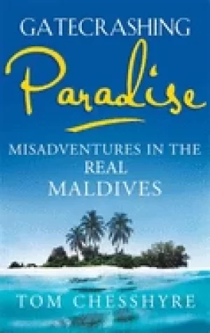 Image of gatecrashing paradise misadventure in the real maldives