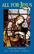 Image of all for jesus the easy ways of divine love