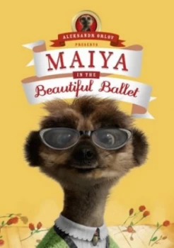 Image of Maiya in the Beautiful Ballet by Aleksandr Orlov Hardback