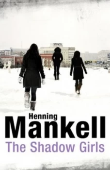 Image of The Shadow Girls by Henning Mankell Book