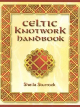Image of Celtic Knotwork Handbook by Sheila Sturrock Paperback