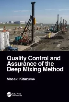 Image of Quality Control and Assurance of the Deep Mixing Method