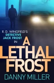 Image of A Lethal Frost : DI Jack Frost series 5