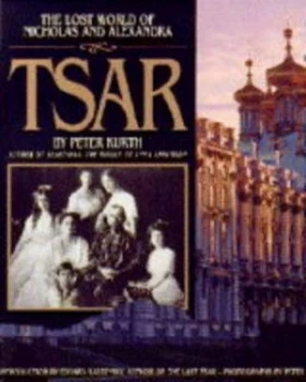 Image of Tsar by Peter Kurth Hardback