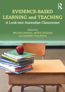 Image of Evidence-Based Learning and Teaching : A Look into Australian Classrooms