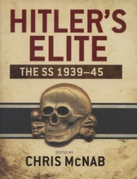 Image of Hitlers Elite by Chris Mcnab Hardback