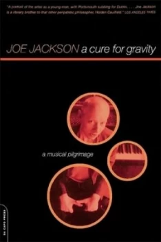 Image of A Cure for Gravity by Joe Jackson Book