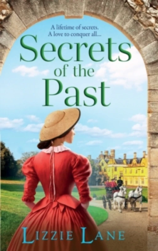 Image of Secrets of the Past : A page-turning family saga from bestseller Lizzie Lane Hardback