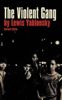 Image of The Violent Gang by Lewis Yablonsky Paperback