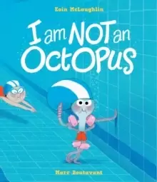 Image of I Am Not An Octopus