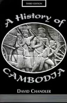 Image of A history of Cambodia by David Chandler