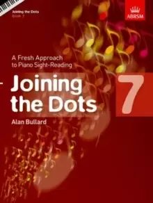 Image of Joining the Dots, Book 7 (Piano) : A Fresh Approach to Piano Sight-Reading