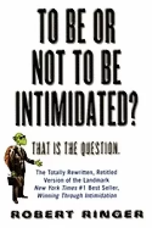 Image of to be or not to be intimidated that is the question