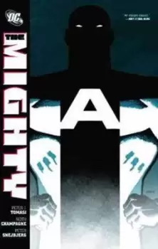 Image of The mighty Volume one by Peter J. Tomasi