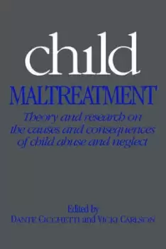 Image of Child Maltreatment by Dante Cicchetti