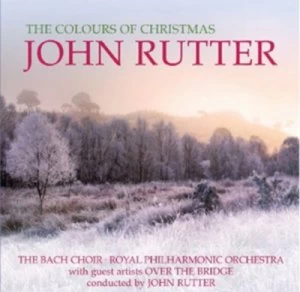 image of John Rutter The Colours of Christmas by John Rutter CD Album