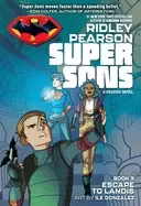 Image of super sons escape to landis