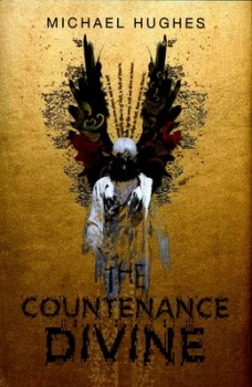 Image of The Countenance Divine by Michael Hughes Hardback