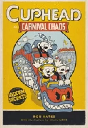 Image of cuphead in carnival chaos a cuphead novel