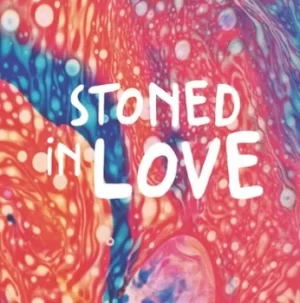 Image of Stoned in Love by The Orange Drop CD Album