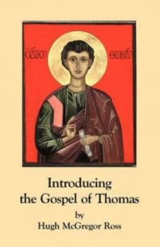 Image of Introducing the Gospel of Thomas by Hugh Mcgregor Ross Book