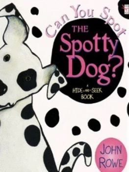 Image of Can You Spot the Spotty Dog by John Rowe Book