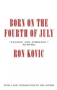 Image of Born on the Fourth of July by Ron Kovic Paperback
