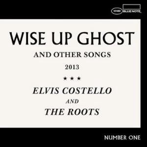 image of Wise Up Ghost and Other Songs by Elvis Costello and the Roots CD Album