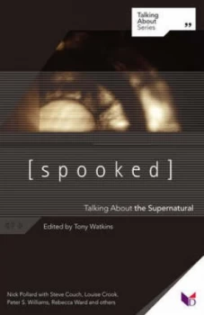Image of Spooked by Tony Watkins Book