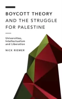 Image of Boycott Theory and the Struggle for Palestine : Universities, Intellectualism and Liberation