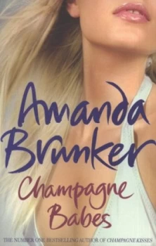 Image of Champagne Babes by Amanda Brunker Book