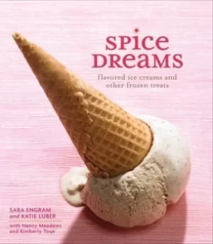 Image of Spice dreams by Sara Engram
