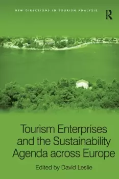 Image of Tourism Enterprises and the Sustainability Agenda across Europe