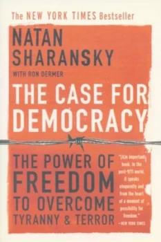 Image of The Case for Democracy by Natan Sharansky Paperback