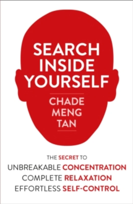 Image of Search Inside Yourself. Paperback. By ChadeMeng Tan Books