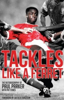 Image of Tackles like a Ferret by Paul Parker Book