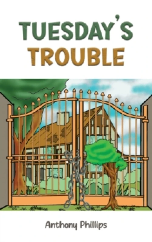 Image of Tuesday's Trouble. Paperback. By Anthony Phillips Books