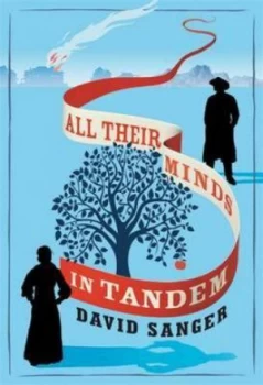 Image of All Their Minds in Tandem by David Sanger Hardback