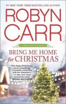 Image of Bring Me Home for Christmas by Robyn Carr