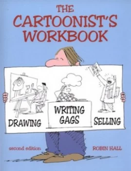 Image of The Cartoonists Workbook by Robin Hall Paperback