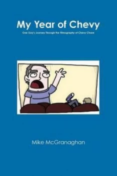 Image of My Year of Chevy by Mike Mcgranaghan Paperback