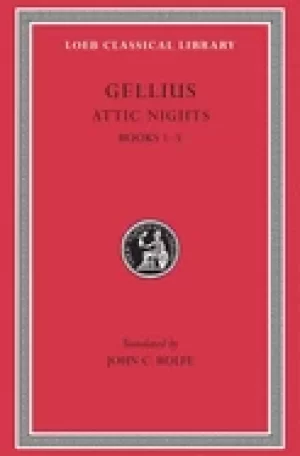 Image of aulus gellius attic nights volume i books 1 5
