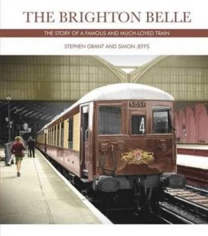 Image of Brighton Belle by Stephen Grant Hardback
