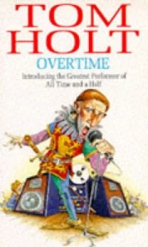 Image of Overtime by Tom Holt Paperback