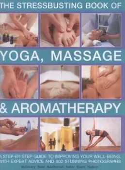 Image of Stressbusting book of yoga massage & aromatherapy by Carole McGilvery
