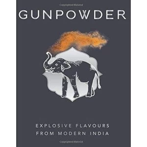 Image of Gunpowder Explosive flavours from modern India Hardback 2018