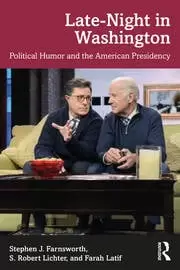Image of Late-Night in Washington Political Humor and the American Presidency
